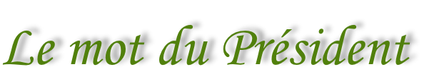 Le mot du Président