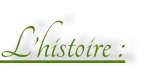 L’histoire :