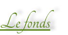 Le fonds